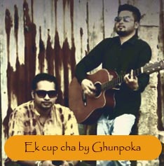 Ek  cup cha by Ghunpoka